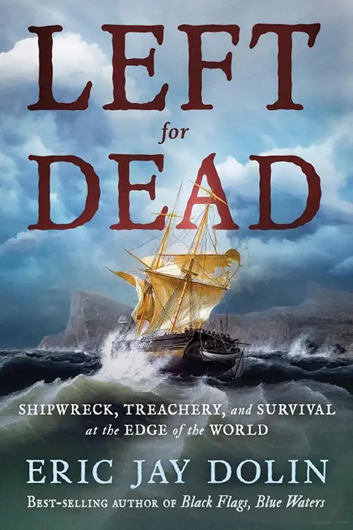 cover of the Left for Dead novel by Eric Jay Dolin