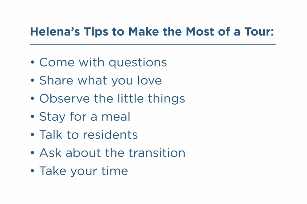 Helena's tips for touring a community